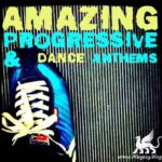 Amazing Progressive And Dance Anthems WAV MiDi
