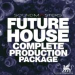 Future House Complete Production Package