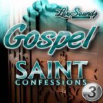 Gospel Saint Confessions 3 MULTiFORMAT