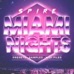 Spire Miami Nights SPiRE MiDi WAV-Quakeaudio
