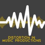 Distortion in Music Productions TUTORiAL