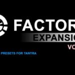Factory Expansion Vol.3 for TANTRA-DECiBEL