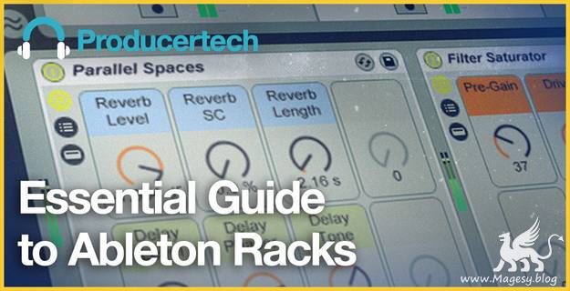 Essential Guide To Ableton Racks TUTORiAL
