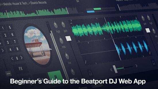 Beginners Guide to the Beatport DJ Web App TUTORiAL-DECiBEL