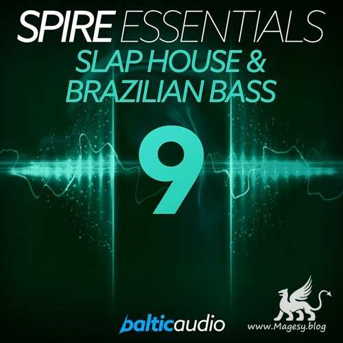 Spire Essentials Vol.9 Slap House And Brazilian Bass SBF MiDi-DECiBEL