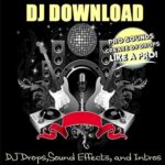 DJ Drops, Sound Effects and Intros WAV