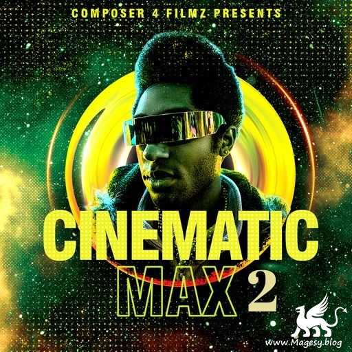 Cinematic Max 2 WAV-FANTASTiC