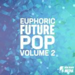 Euphoric Future Pop 2 WAV-FANTASTiC