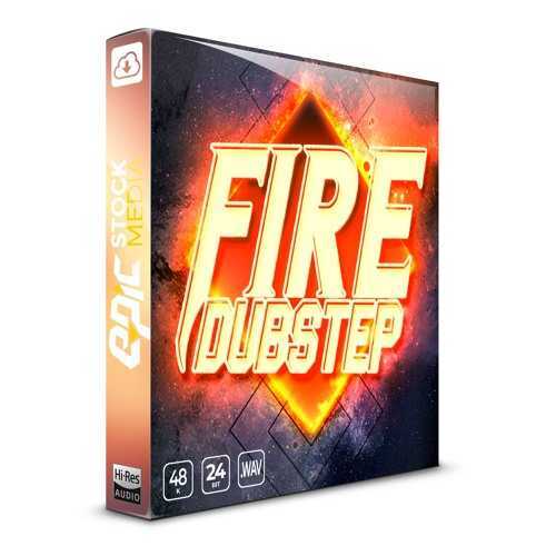 Fire Dubstep WAV-FANTASTiC