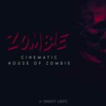 Cinematic House Of Zombie WAV-FANTASTiC
