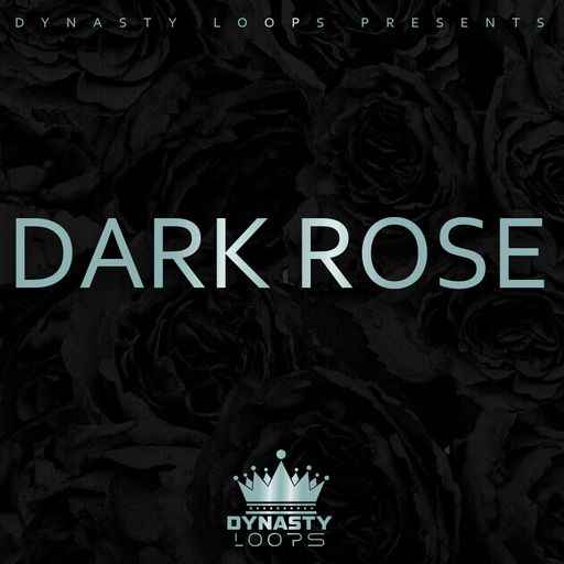 Dynasty Loops DARK ROSE WAV-FANTASTiC