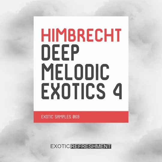 Deep Melodic Exotics 4 Sample Pack WAV