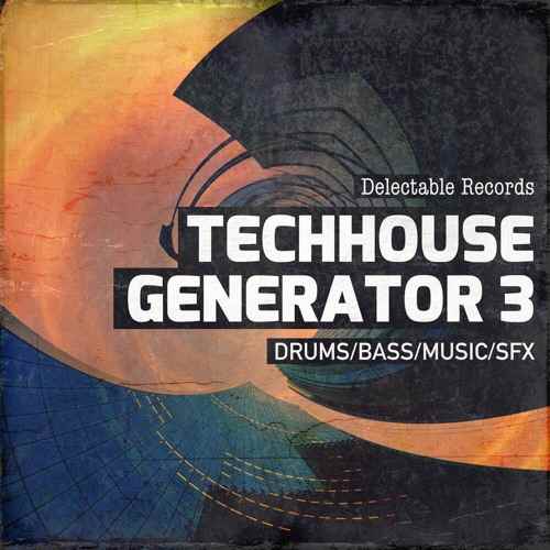 Tech House Generator 3 MULTiFORMAT-FANTASTiC
