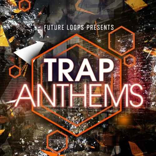 Trap Anthems WAV-DECiBEL