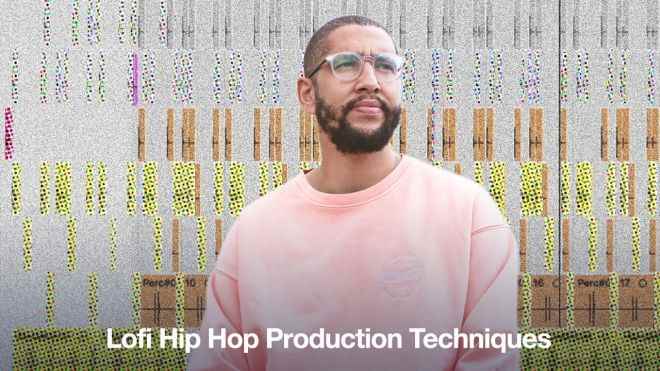 Lo-Fi Hip Hop Production Techniques TUTORiAL