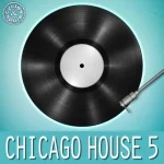Chicago House 5 WAV MiDi-FANTASTiC