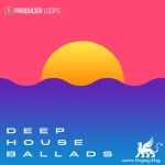 Deep House Ballads ACiD WAV AiFF MiDi-FANTASTiC