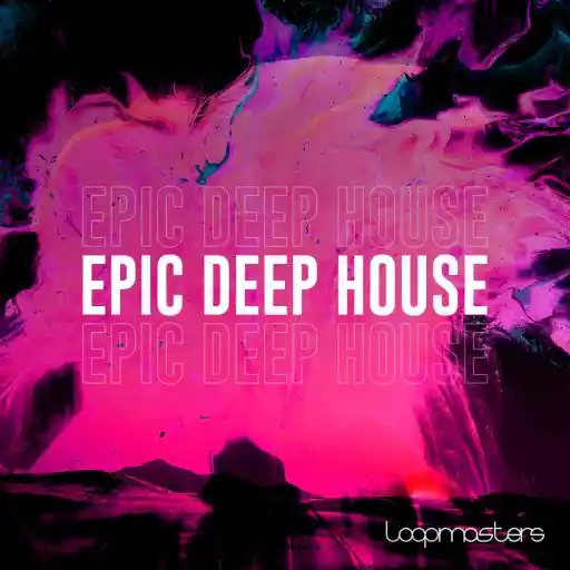 Epic Deep House Wav Midi Magesy