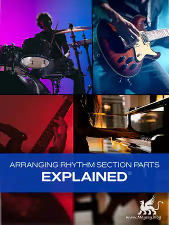 Arranging Rhythm Section Parts Explained Tutorial Magesy