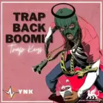 Trap Back Boomin: Trap Keys WAV-FANTASTiC