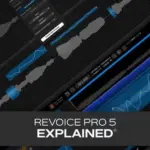 Revoice Pro 5 Explained TUTORiAL