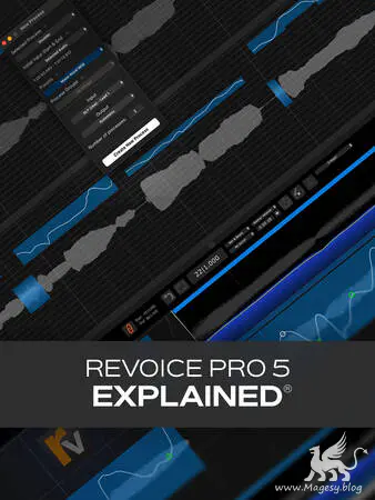 Revoice Pro 5 Explained TUTORiAL-MaGeSY
