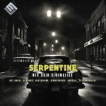 Serpentine: Neo Noir Cinematics WAV-FANTASTiC